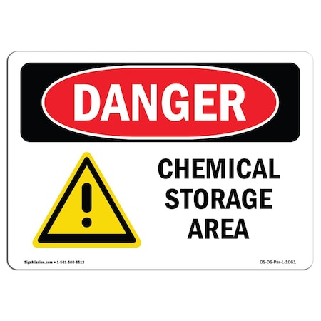 Signmission Safety Sign, OSHA Danger, 7" Height, Chemical Storage Area, Landscape, D-L-1061 OS-DS-D-710-L-1061